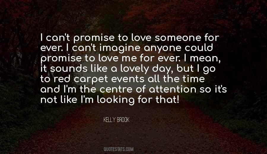 Quotes About Looking For Attention #1781183