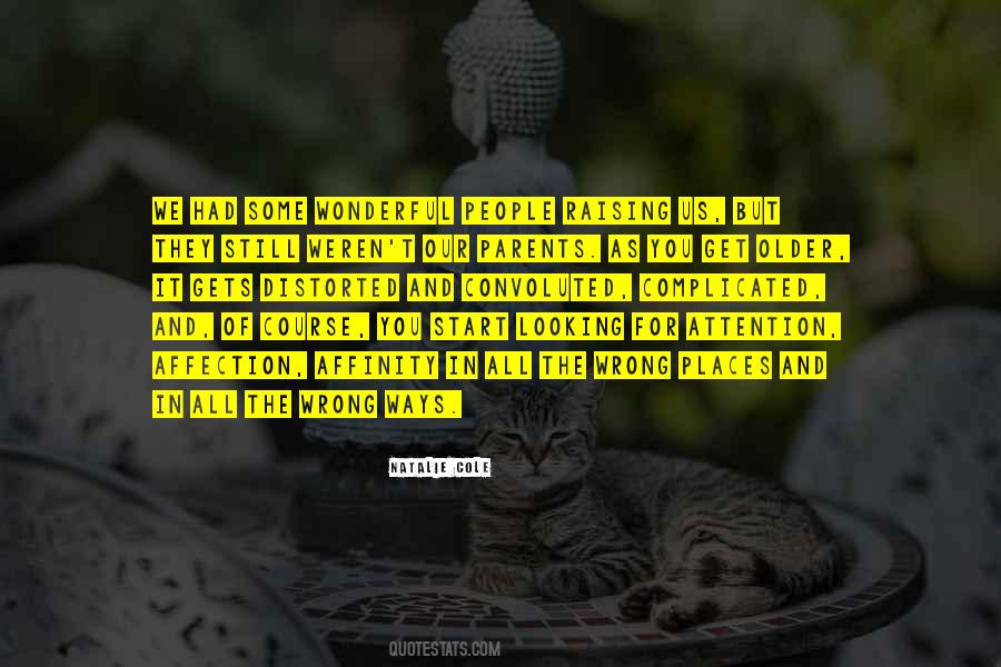 Quotes About Looking For Attention #502170