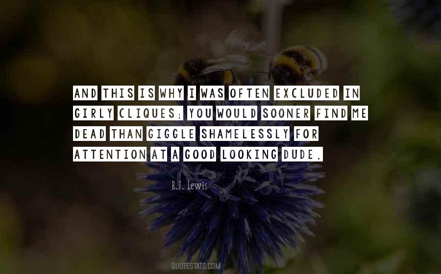 Quotes About Looking For Attention #652541