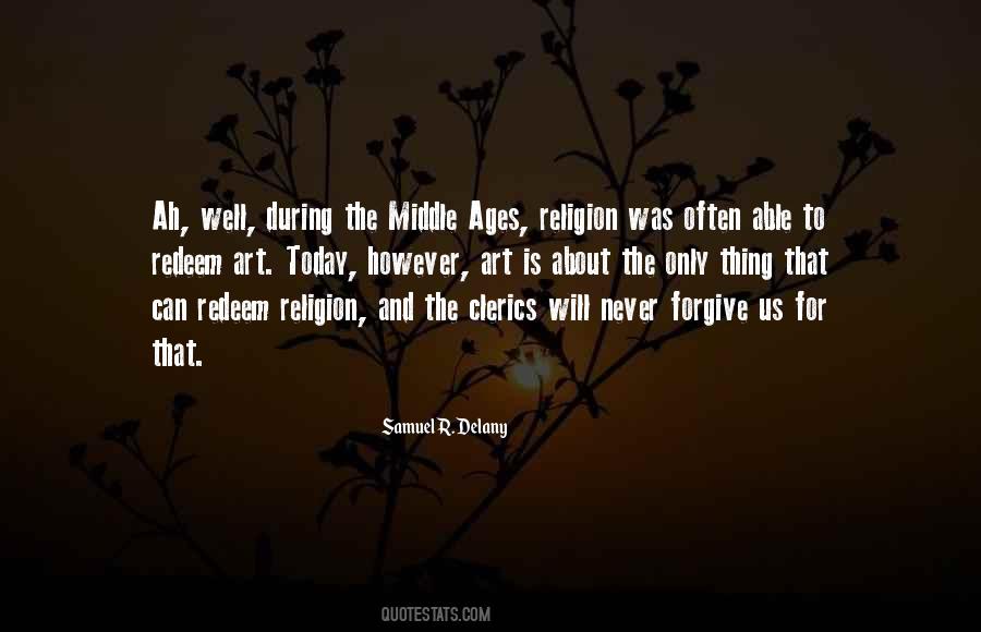 Quotes About Middle Ages Religion #945806