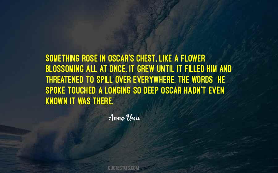 Quotes About A Blossoming Flower #106528