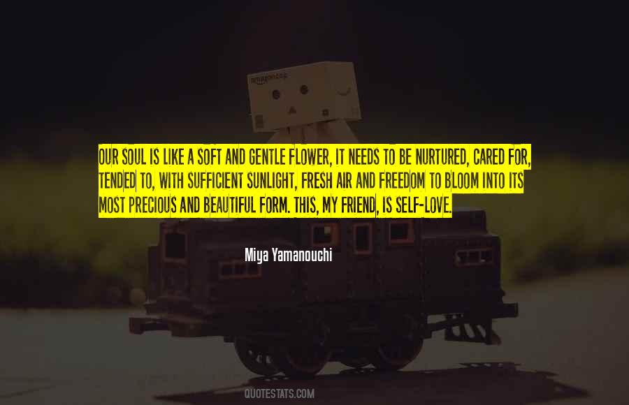 Quotes About A Blossoming Flower #1811942