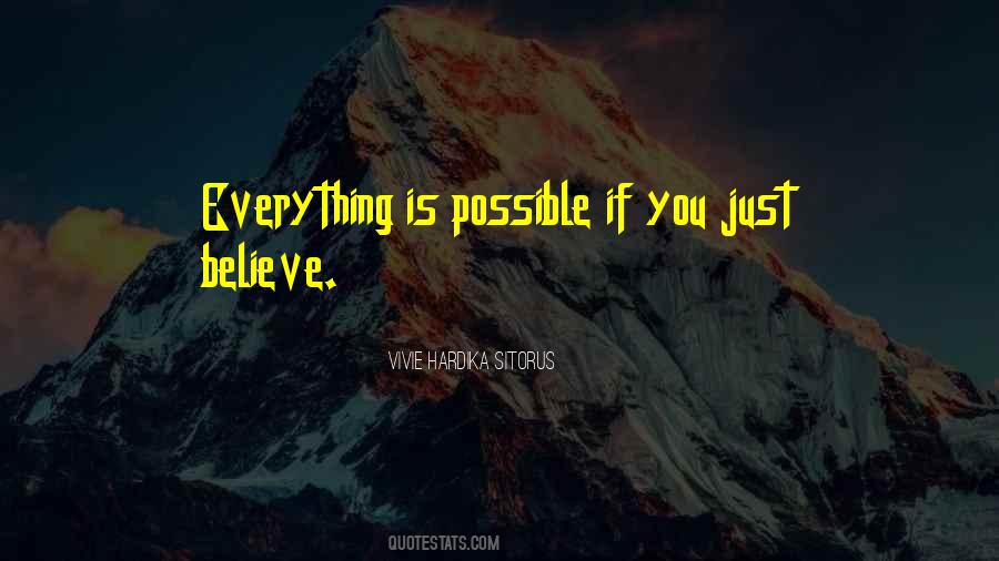 Quotes About Everything Is Possible #1224127