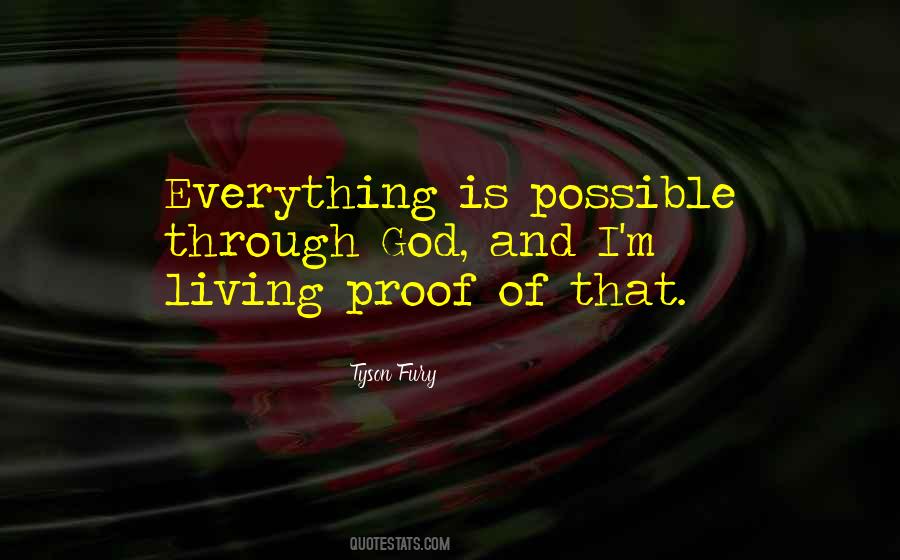 Quotes About Everything Is Possible #600231