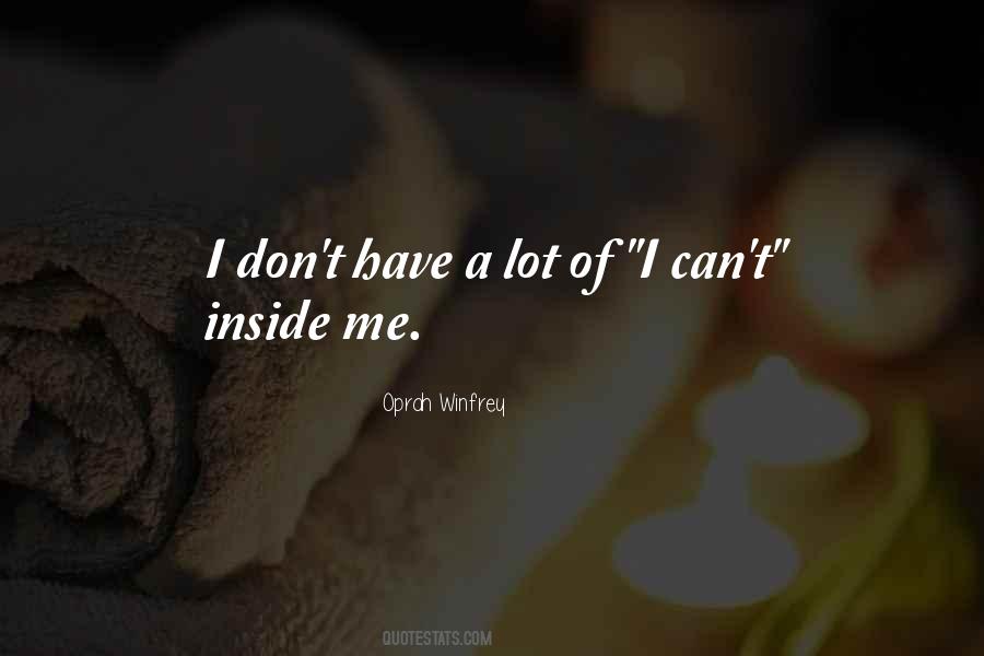 Quotes About Inside Me #1229356