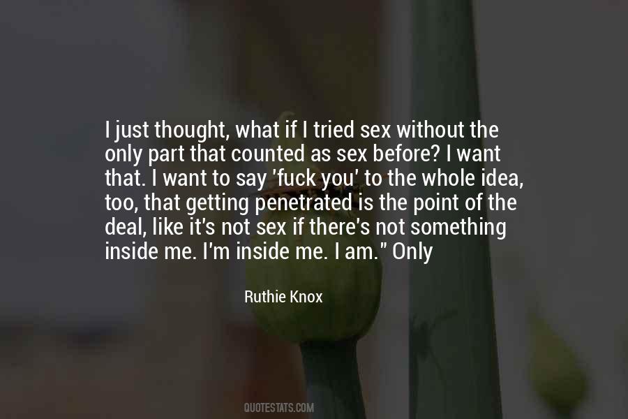 Quotes About Inside Me #1411178