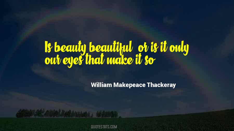 Makepeace Thackeray Quotes #560218