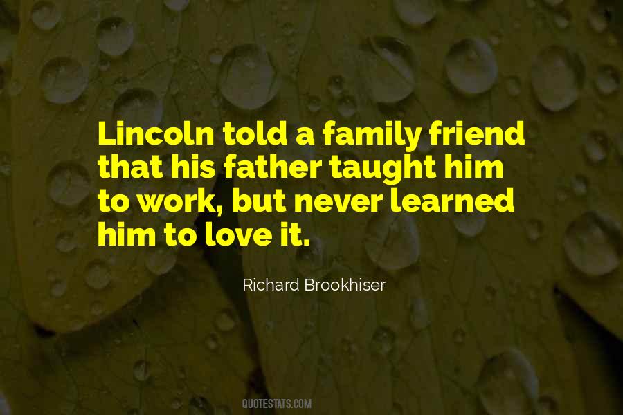 Quotes About A Family Friend #1114823