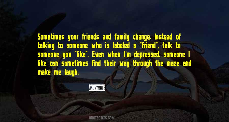 Quotes About A Family Friend #1407641