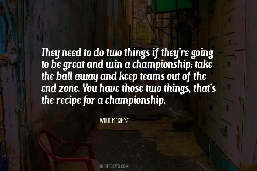 Quotes About Championship Teams #1536319