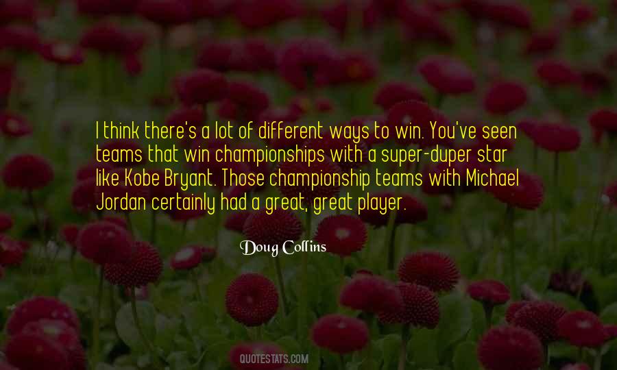 Quotes About Championship Teams #1626190