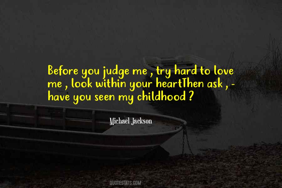 Quotes About Before You Judge Me #1238328