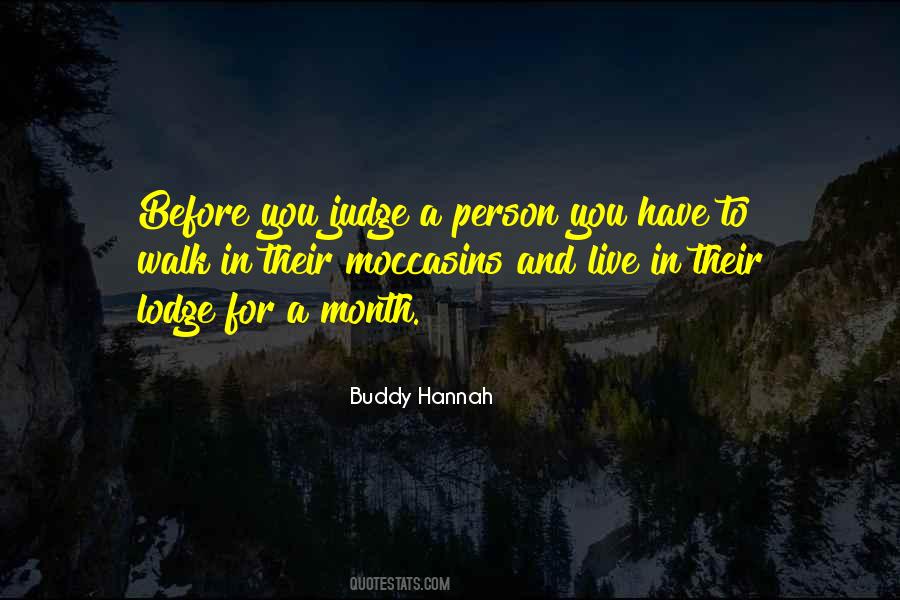 Quotes About Before You Judge Me #277630