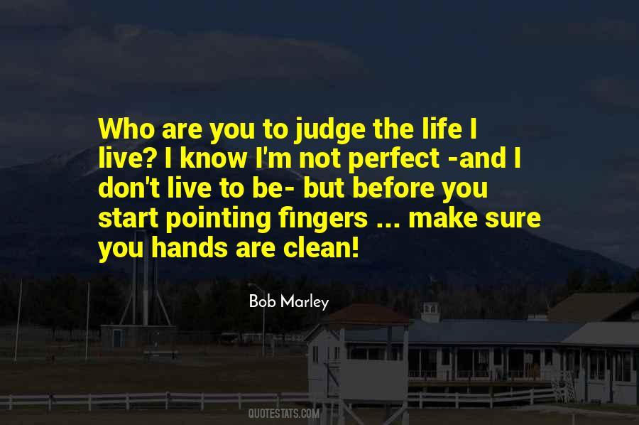 Quotes About Before You Judge Me #713816