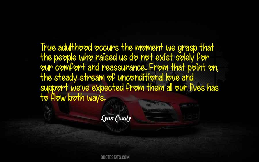 Quotes About Unconditional Support #570910