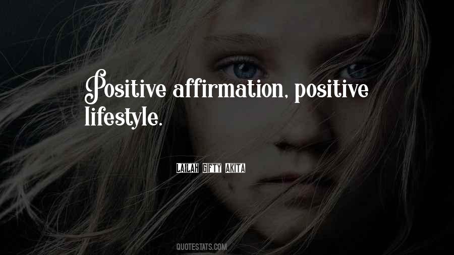 Quotes About A Positive Lifestyle #665972