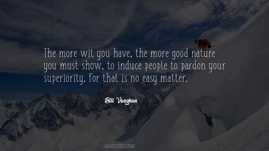 Quotes About Good Nature #1618125