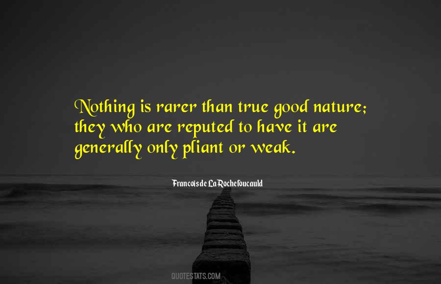 Quotes About Good Nature #808382
