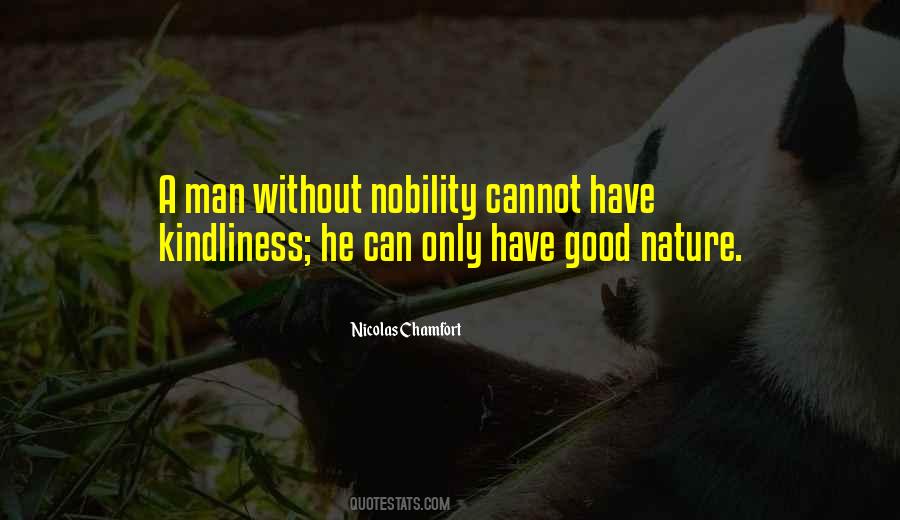 Quotes About Good Nature #939292