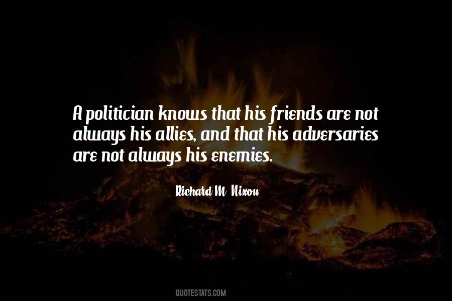 Quotes About Allies And Enemies #1360553