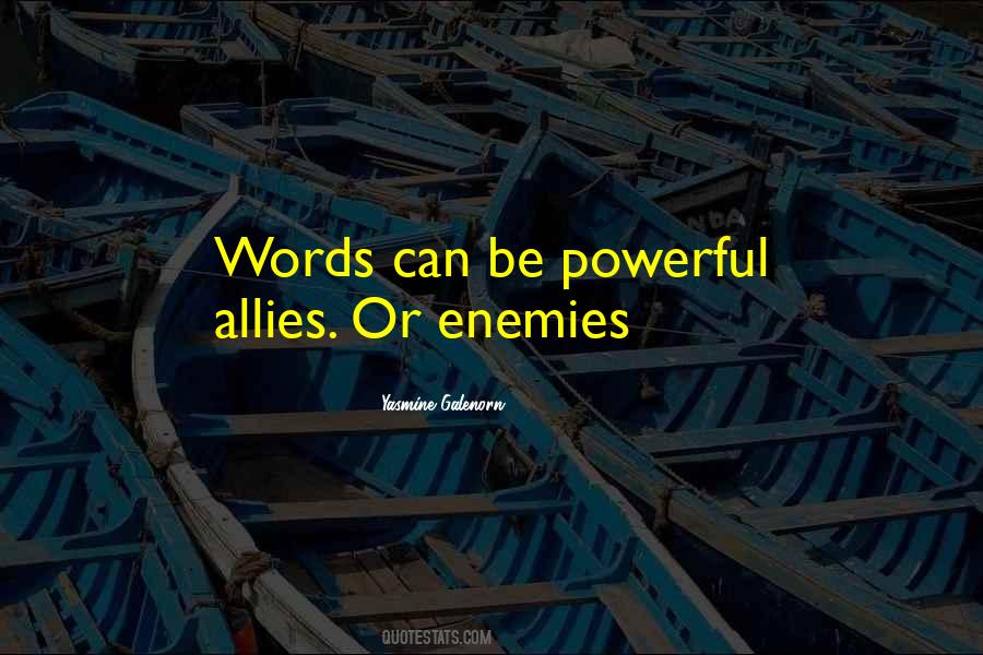 Quotes About Allies And Enemies #1415400