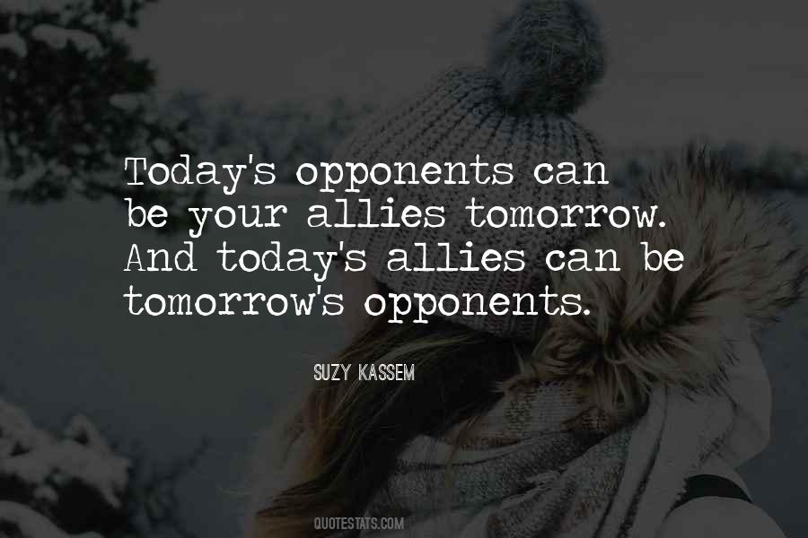 Quotes About Allies And Enemies #1589423