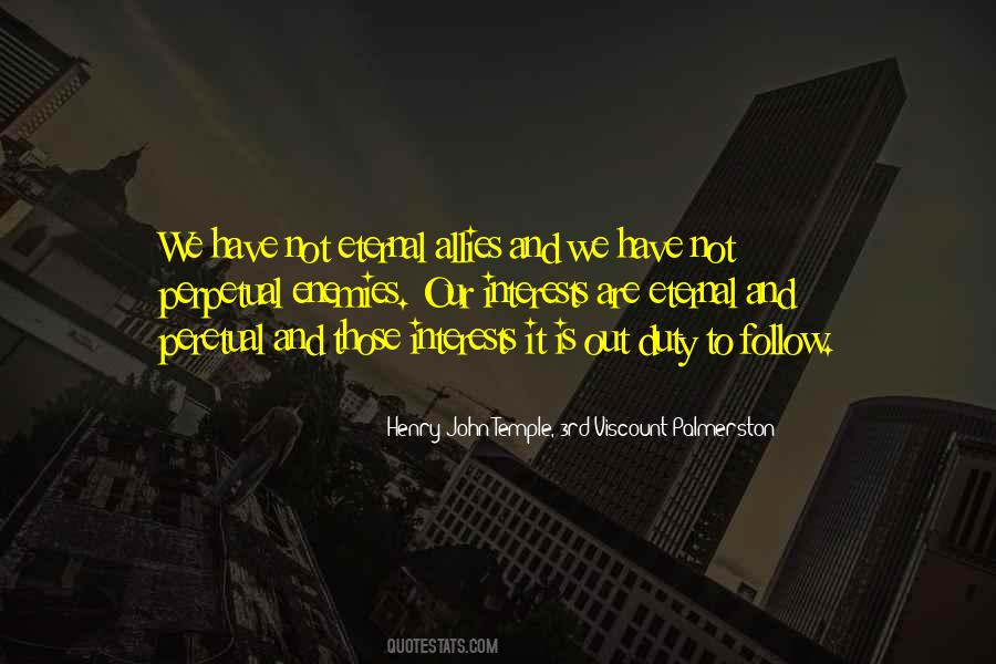 Quotes About Allies And Enemies #176392