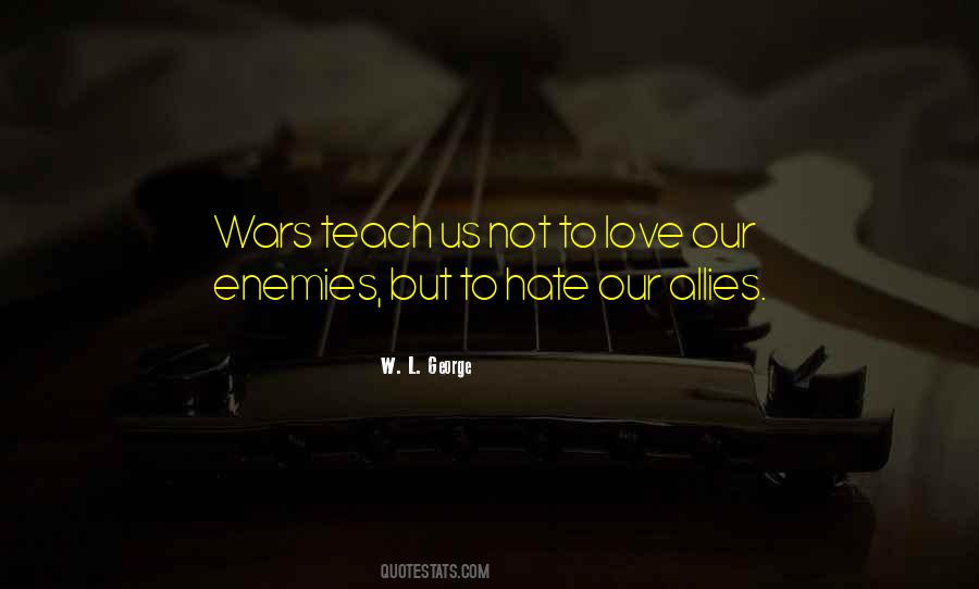 Quotes About Allies And Enemies #244166
