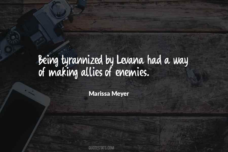 Quotes About Allies And Enemies #980513