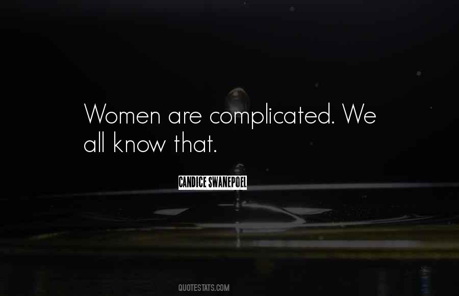 Complicated Women Quotes #345190