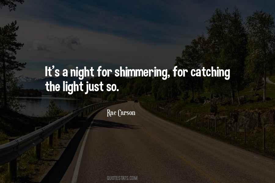 Quotes About Shimmering #1048785