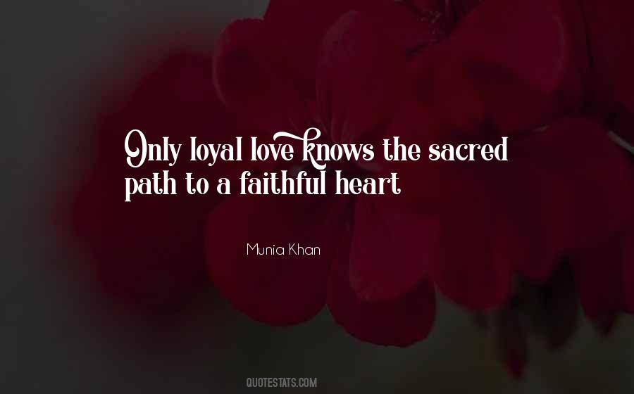 Quotes About Loyal Love #1777804