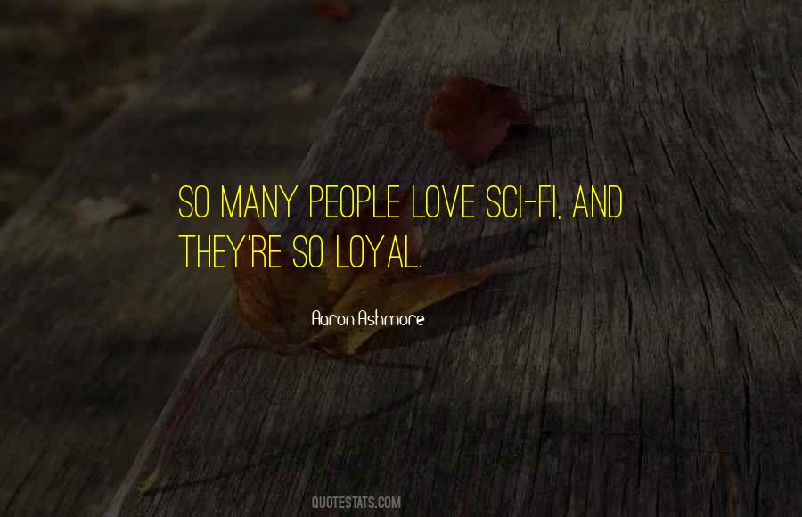 Quotes About Loyal Love #1817901