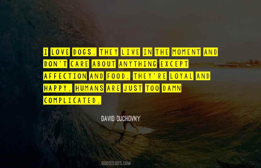 Quotes About Loyal Love #8093