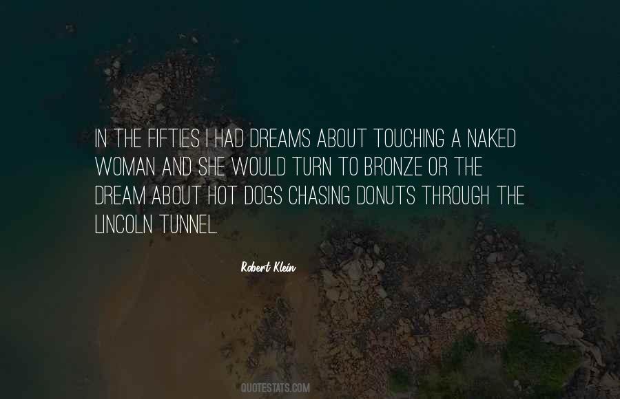 Quotes About Chasing Dreams #114531