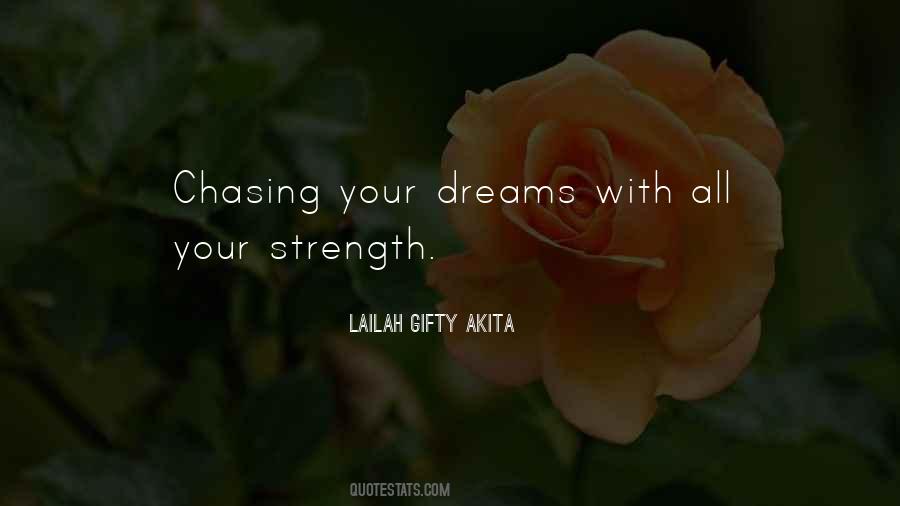 Quotes About Chasing Dreams #1614953