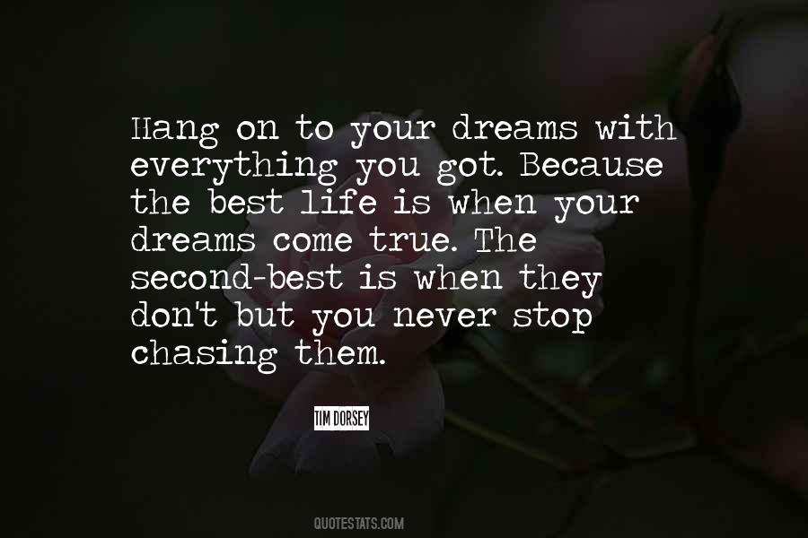 Quotes About Chasing Dreams #545751