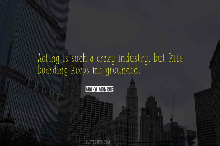 Quotes About Acting Crazy #118067