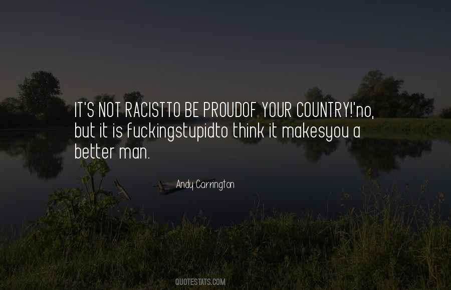 Quotes About Proud Of Your Country #1375360