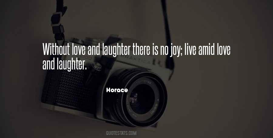 Quotes About Laughter And Joy #448010