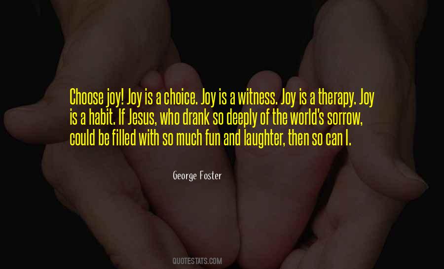 Quotes About Laughter And Joy #920769