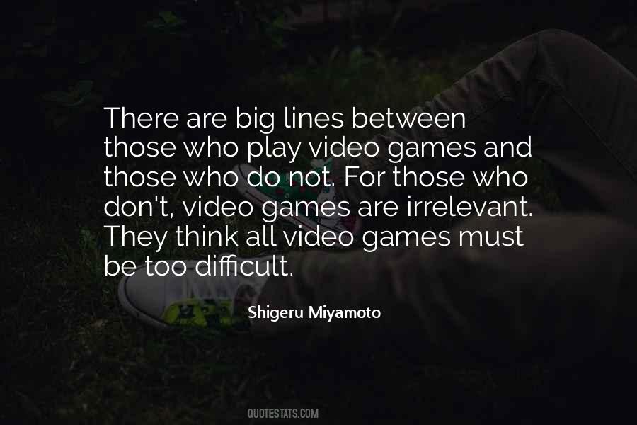 Quotes About Big Games #145085