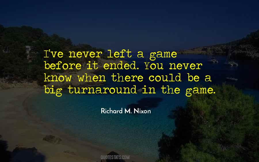 Quotes About Big Games #215020