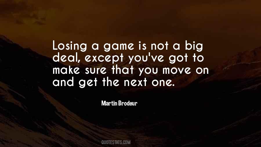 Quotes About Big Games #69777