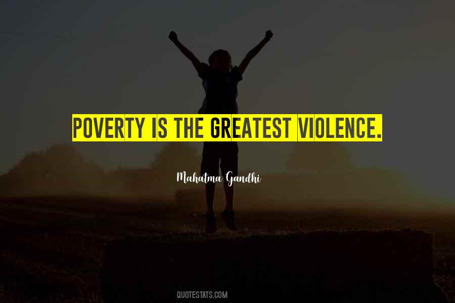 Greatest Violence Quotes #1578337