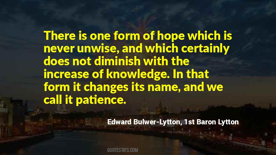 Quotes About Patience And Hope #1575399