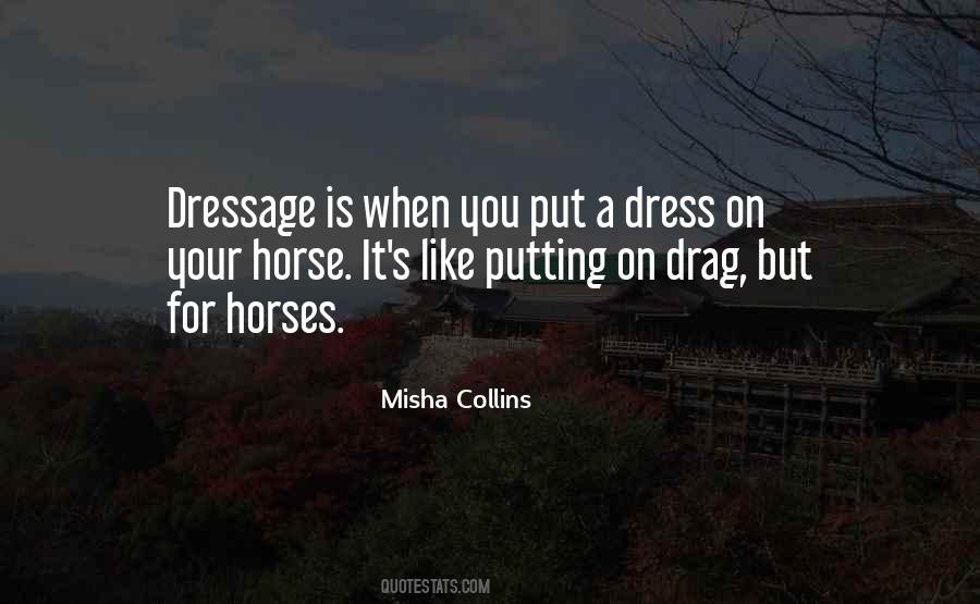 Quotes About Dressage #835834