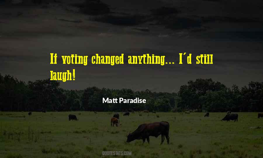 Quotes About Voting #21095