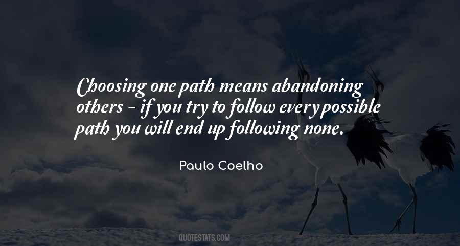 Choosing Its Path Quotes #99115