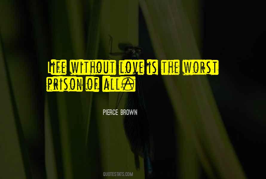 Quotes About Prison Love #114116